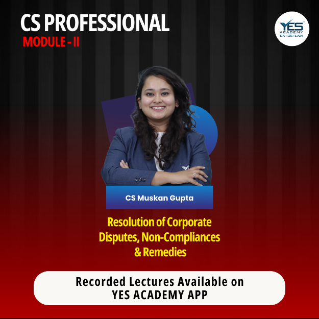 Picture of CS Professional - Resolution of Corporate Disputes, Non-compliance & Remedies
